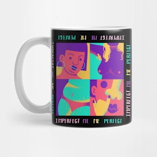 Imperfect me Mug